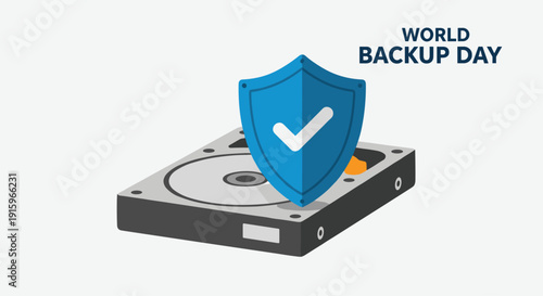 A hard disk drive is placed next to a blue shield with a checkmark and World Backup Day text.