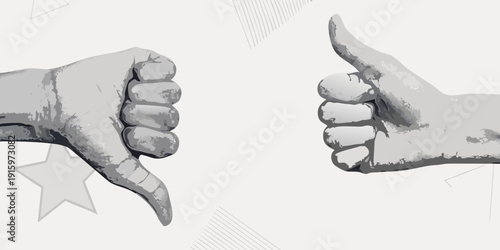 Two hands displaying opposing gestures thumbs up and thumbs down