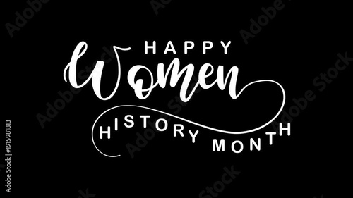 Women's history month text animation. Suitable for social media posts, presentations, websites, and promotional materials celebrating women.