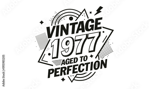 vintage 1977 aged to perfection t shirt design