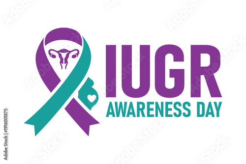 IUGR Awareness Day Support and Education