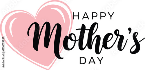 Happy mother's day vector illustration with pink heart