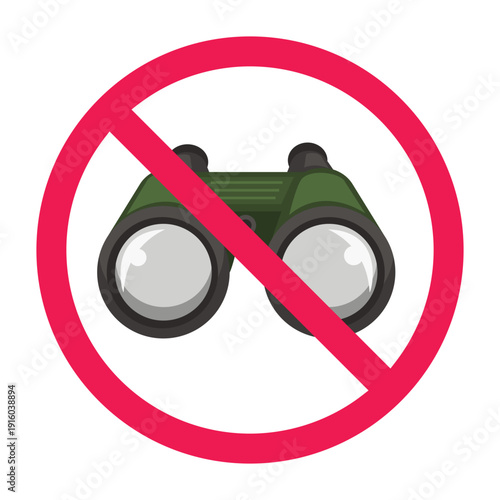 No binoculars sign, no spying sign, do not use binoculars sign, forbidden surveillance symbol, no peeping allowed symbol