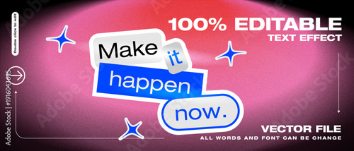 Make It Happen Now Editable Text Effect – Modern Motivational Quote Vector