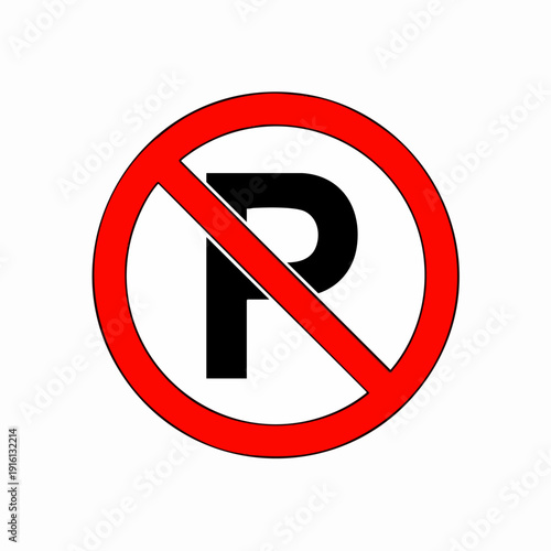 No Parking Sign Red Circle Diagonal Line Black Letter P.