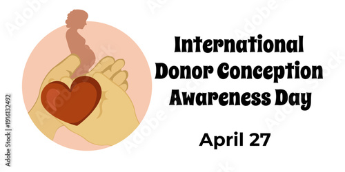 International Donor Conception Awareness Day, poster, banner, flyer or postcard idea about reproductive health