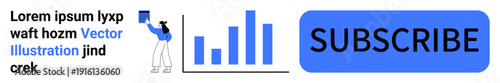 Marketing, analytics, subscriptions, content creation, data visualization, online growth. A blue subscribe button, bar graph and person with clipboard. Marketing and analytics concepts