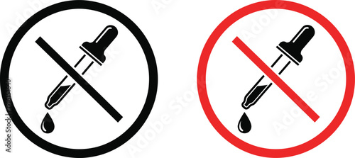 No liquids prohibition sign icon set with crossed dropper symbol in black and red circular warning styles