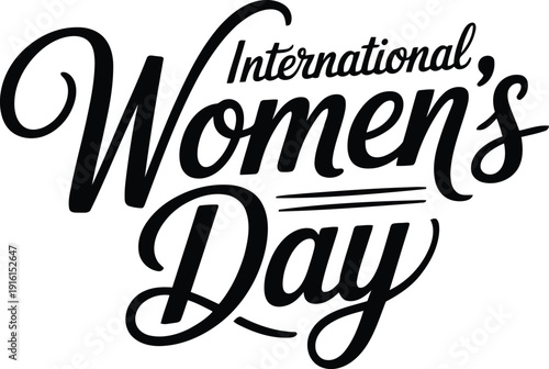 Curated black script typography reads International Womens Day with a distinct comma