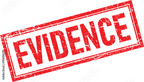 Distressed Rectangular Rubber Stamp Featuring the Word EVIDENCE in Red Ink