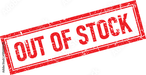 Distressed Out of Stock Red Ink Rubber Stamp Impression on Isolated Background