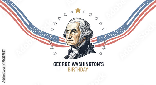 Illustration commemorating George Washington's Birthday with patriotic American symbols and text on white background