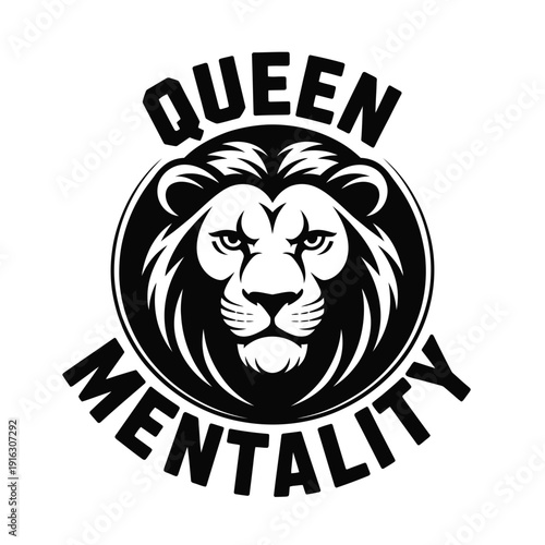 A bold black and white logo featuring a lion's face with queen mentality