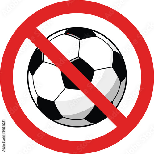 No soccer games allowed sign with red prohibition symbol over football ball, restricted sports area icon for parks and private property.