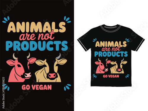 Vegan tshirt design with cow and animal rights message on black