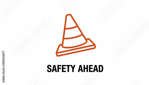 Orange traffic cone with "SAFETY AHEAD" text, warning symbol for road construction and caution.