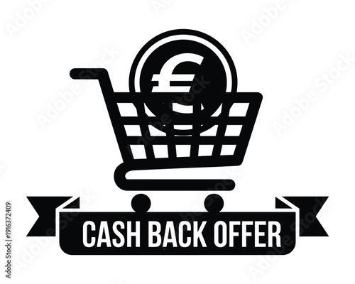 Black and white illustration of a shopping cart filled with a euro coin and a cash back offer banner