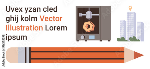 Technology, education, design, architecture, innovation, creativity. Illustration features a 3D printer, pencil and city architecture. Technology and creativity explored through visuals