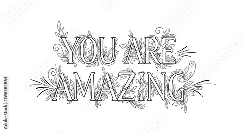 You are amazing decorative quote in line art style