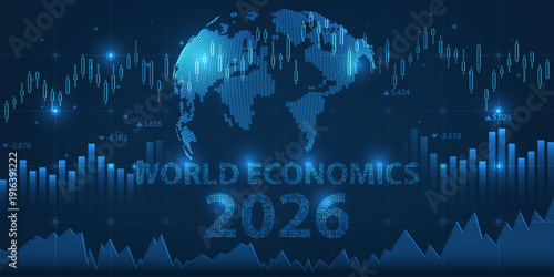 Abstract world ahead economics 2026 artwork and background for business financial and investment.Vector illustrations. 