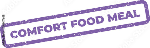 Aged rectangular rubber stamp with Comfort Food Meal inscription, perfect for highlighting specific dishes and recipes