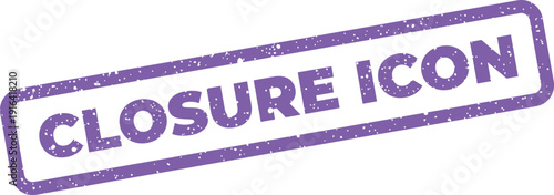 Diagonal distressed stamp with the phrase closure icon, indicating finality or completion in projects