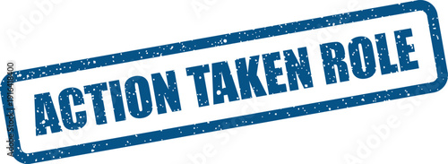 Distressed blue rectangular stamp confirming action taken by an individual in a specific role