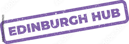 Distressed rectangular rubber stamp impression clearly displaying the words Edinburgh Hub for central location indication