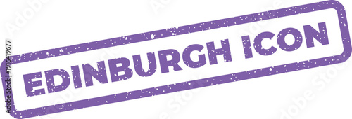 Distressed rectangular rubber stamp impression clearly displaying the words Edinburgh Icon for cultural landmark recognition