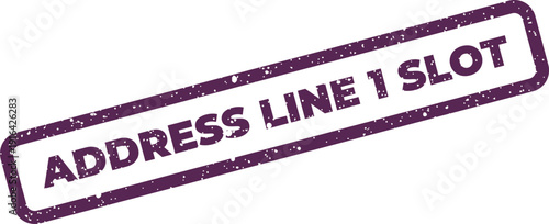 Distressed rubber stamp design presenting the phrase address line one slot, appropriate for marking designated entry points or spaces