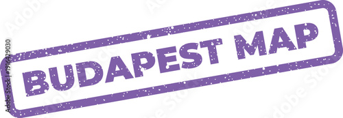 Grunge rectangular stamp with Budapest Map lettering, indicating geographical location or navigation point in the city