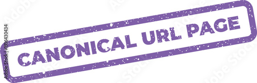 Grunged stamp design featuring CANONICAL URL PAGE to signify primary web content for search engine ranking