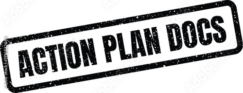 Grungy rectangular stamp displaying ACTION PLAN DOCS suitable for official record keeping and document management workflows