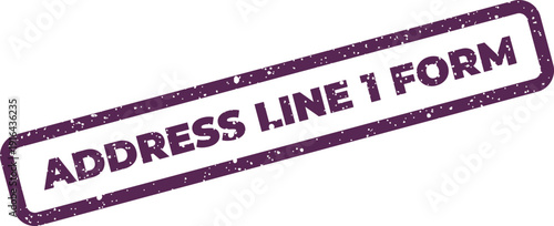 Rough textured vector stamp for address line one form completion with a distressed and authentic finish