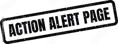 Textured rectangular rubber stamp indicating action alert page to direct users to specific content