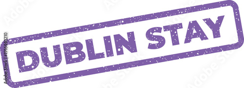 Weathered stamp with the words Dublin Stay indicating accommodation or a visit duration