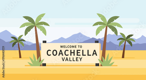 UntAn inviting flat design illustration featuring a stylized "Welcome to Coachella Valley" sign, surrounded by iconic palm trees and distant desert mountains. 
