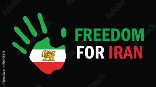 Freedom for Iran text with Iran flag handprint icon on a black background. Unofficial iranian flag palm of hand vector illustration. Template for background, banner, card, poster