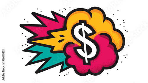 A vibrant pop art illustration featuring a white dollar sign surrounded by colorful explosive elements