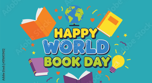 Vector illustration of Happy World Book Day with colorful books and globe on teal background