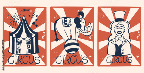 Set of vintage vector circus posters with hand drawn big top tent with fireworks, elephant balancing on ball and female ringmaster character in retro style