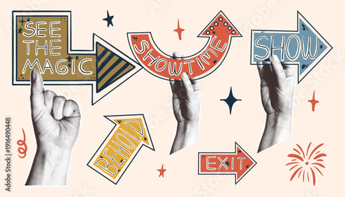 Hands and vintage directional arrow signs with text about magic show and performance. Retro collage style vector illustration