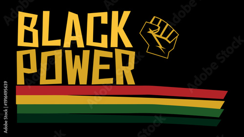 Bold black power typography poster with raised fist and rainbow colors on black background for social justice and activism