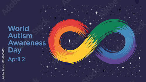 World Autism Awareness Day April 2 colorful infinity symbol with rainbow colors and stars