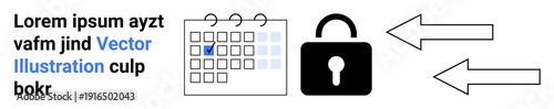 Data protection, scheduling, workflow management, cybersecurity, task prioritization, secure access. Calendar marked with a check, padlock arrows. Data protection and scheduling concept