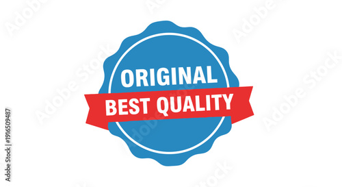 Original best quality label a vibrant blue and red badge design