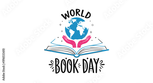 World Book Day vector illustration, featuring a globe on an open book with hands, symbolizing reading and literacy.