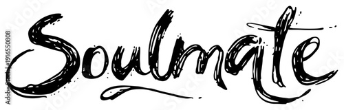 Soulmate word written in artistic dry brush calligraphy style for wedding concepts