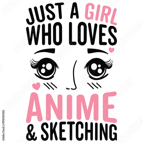 Just A Girl Who Loves Anime