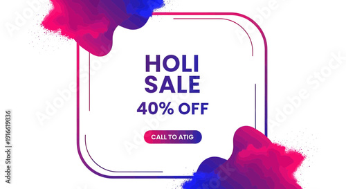 Vibrant holi sale banner with 40 off discount offer and call to action on white background